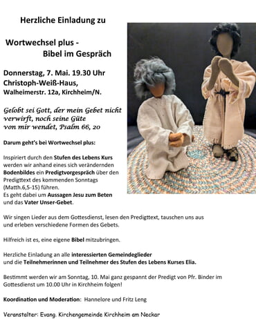 Wortwechselgespr&auml;ch am Donnertag 7. Mai zu Gottesdienst am 10. Mai